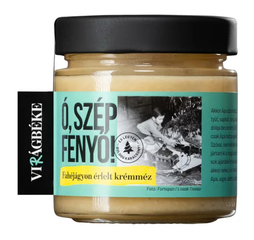 Ó SZÉP FENYŐ  - Fahéjágyon érlelt krémméz 250G